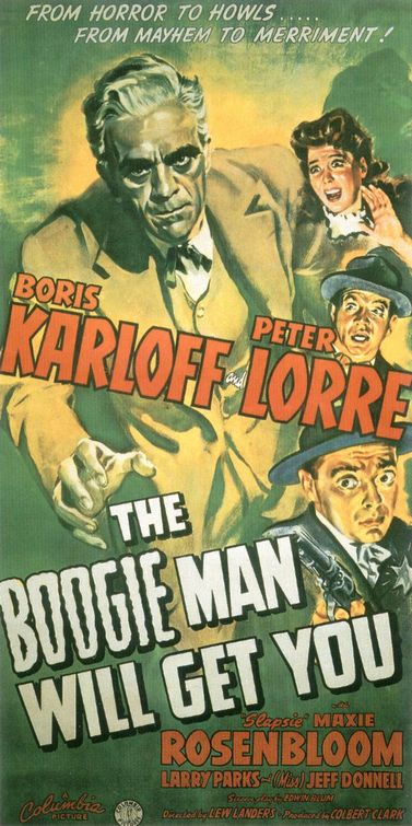 The Boogie Man Will Get You Movie Poster