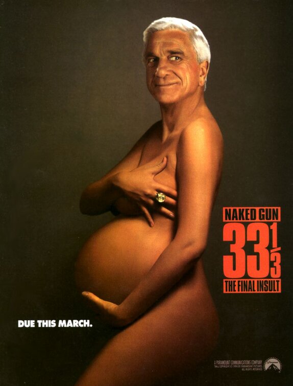 Naked Gun 33 1/3: The Final Insult Movie Poster