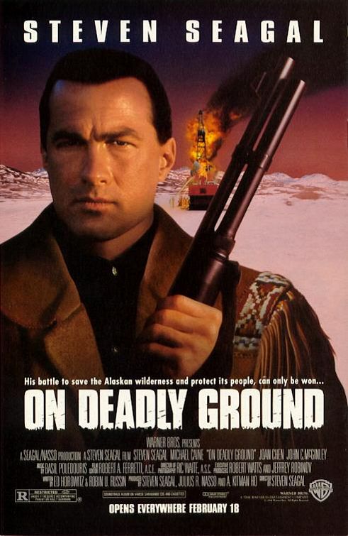 On Deadly Ground Movie Poster