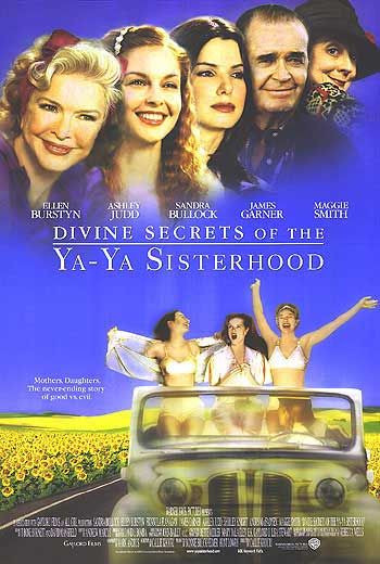 Divine Secrets of the Ya Ya Sisterhood Movie Poster