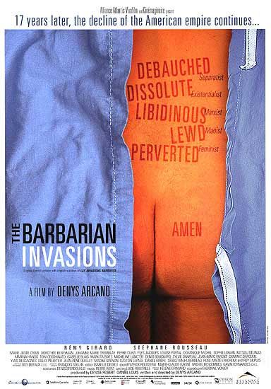 The Barbarian Invasions (aka Les Invasions Barbares) Movie Poster
