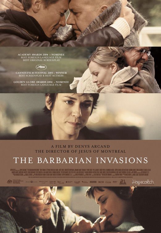 The Barbarian Invasions (aka Les Invasions Barbares) Movie Poster