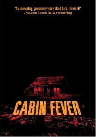 Cabin Fever Poster