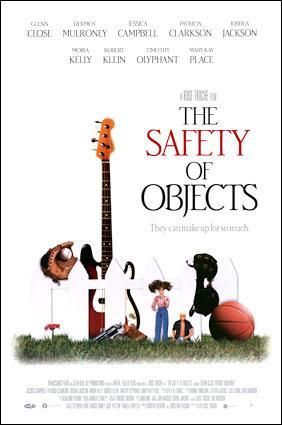 The Safety of Objects Movie Poster