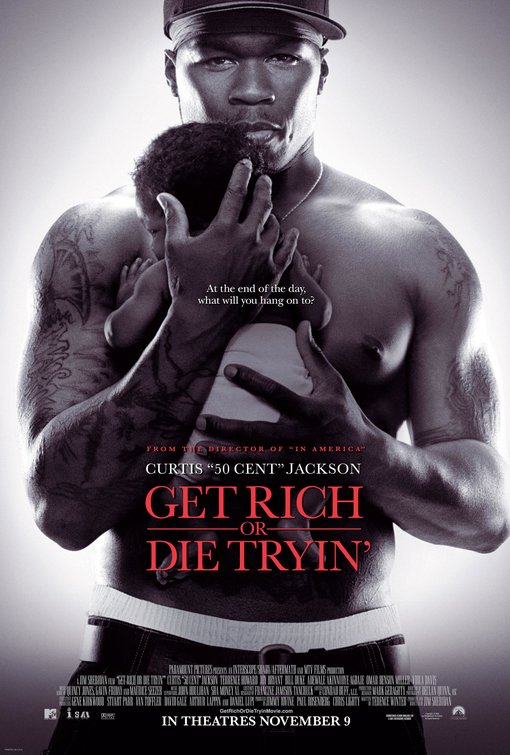 Get Rich or Die Tryin' Movie Poster