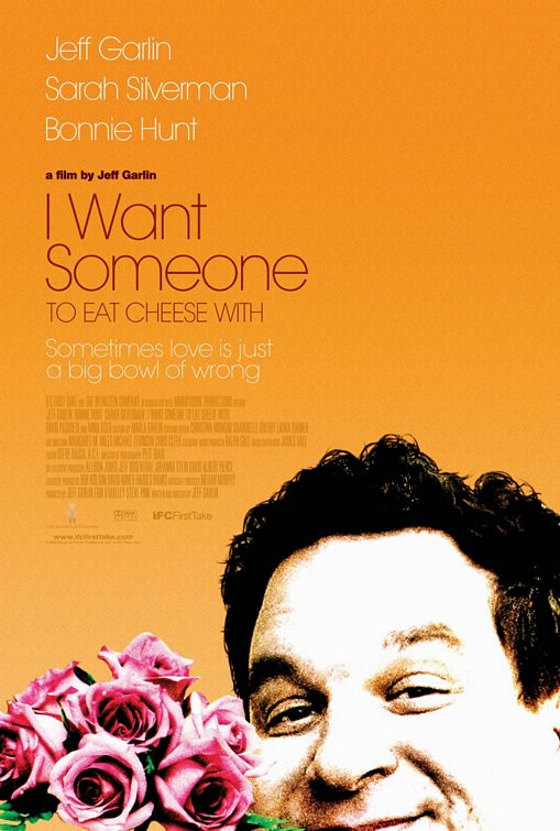 I Want Someone to Eat Cheese With Movie Poster