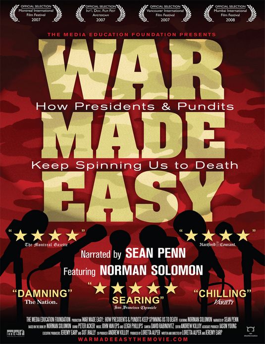 War Made Easy: How Presidents & Pundits Keep Spinning Us to Death Movie Poster