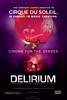 Cirque du Soleil: Delirium (2008) Thumbnail