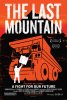 The Last Mountain (2011) Thumbnail