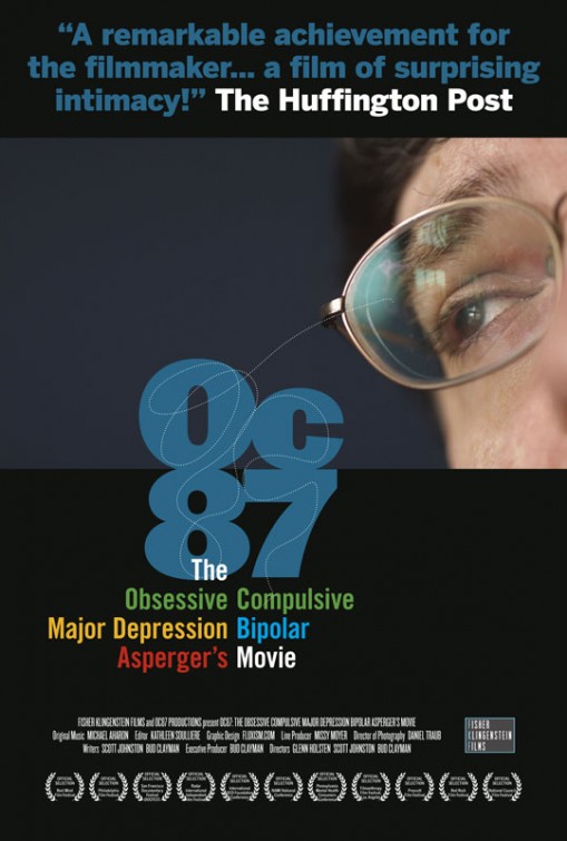 OC87: The Obsessive Compulsive, Major Depression, Bipolar, Asperger's Movie Movie Poster