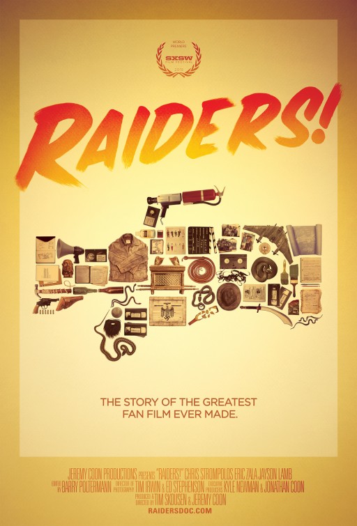 Raiders!: The Story of the Greatest Fan Film Ever Made Movie Poster
