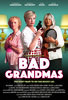 Bad Grandmas (2017) Thumbnail