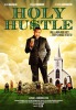 Holy Hustle (2017) Thumbnail