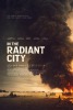 In the Radiant City (2017) Thumbnail