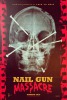 Nail Gun Massacre (2017) Thumbnail