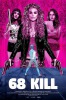 68 Kill (2017) Thumbnail