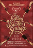 The Ballad of Buster Scruggs (2018) Thumbnail