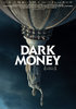 Dark Money (2018) Thumbnail