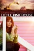 Little Pink House (2018) Thumbnail