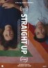 Straight Up (2019) Thumbnail