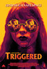 Triggered (2019) Thumbnail