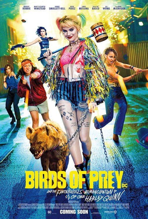 Birds of Prey (And the Fantabulous Emancipation of One Harley Quinn) Movie Poster