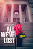 All We've Lost (2020) Thumbnail