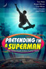 Pretending I'm a Superman: The Tony Hawk Video Game Story (2020) Thumbnail