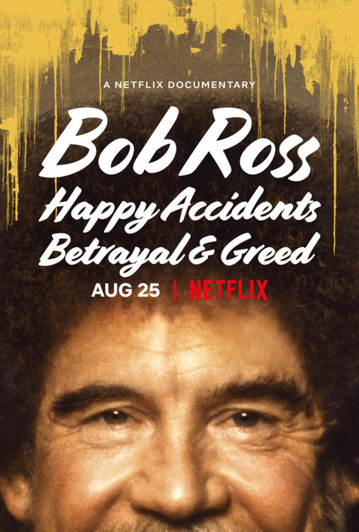 Bob Ross: Happy Accidents, Betrayal & Greed Movie Poster