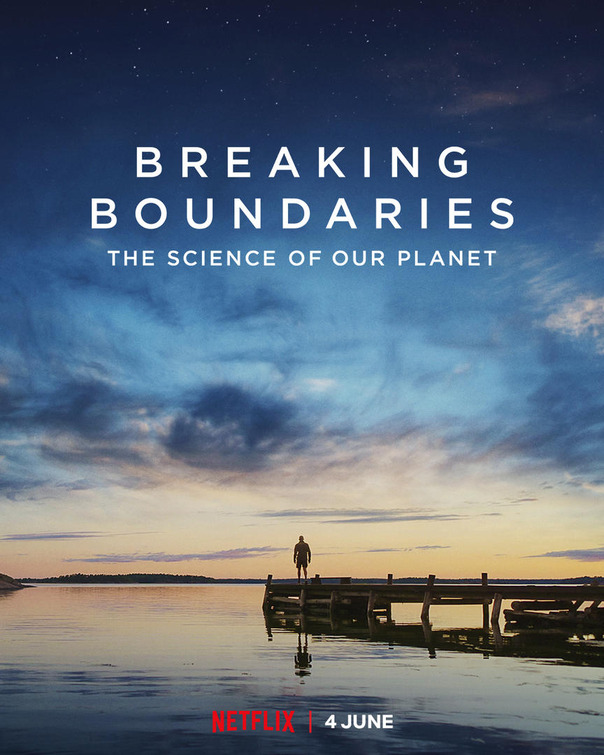 Breaking Boundaries: The Science of Our Planet Movie Poster