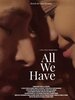 All We Have (2021) Thumbnail