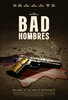 Bad Hombres (2022) Thumbnail
