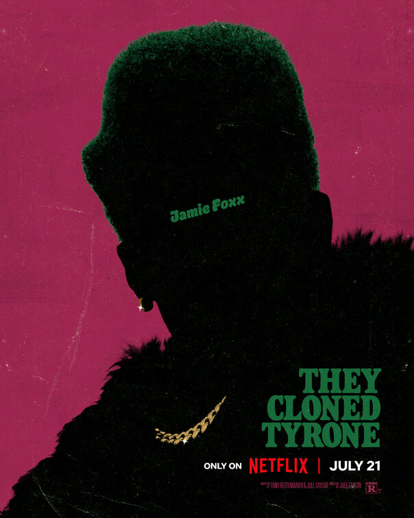 They Cloned Tyrone Movie Poster