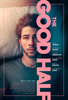 The Good Half (2024) Thumbnail