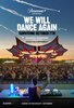 We Will Dance Again (2024) Thumbnail