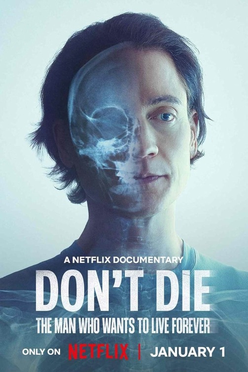 Don't Die: The Man Who Wants to Live Forever Movie Poster