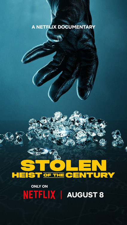 Stolen: Heist of the Century Movie Poster