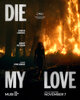 Die My Love (2025) Thumbnail