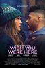 Wish You Were Here (2025) Thumbnail