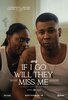 If I Go Will They Miss Me (2026) Thumbnail