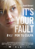 It's Your Fault (2010) Thumbnail