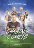 Chasing Comets (2018) Thumbnail