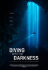 Diving Into the Darkness (2024) Thumbnail