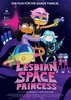 Lesbian Space Princess (2025) Thumbnail
