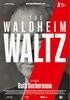 Waldheims Walzer (2018) Thumbnail