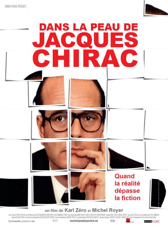 Dans la peau de Jacques Chirac Movie Poster