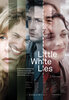 Little White Lies (2010) Thumbnail
