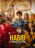 Habib, la grande aventure (2023) Thumbnail
