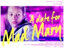 A Date for Mad Mary (2016) Thumbnail