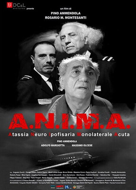 A.N.I.M.A. Atassia Neuro Ipofisaria Monolaterale Acuta Movie Poster
